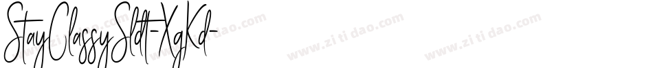 StayClassySldt-XgKd字体转换 StayClassySldt-XgKd字体转换