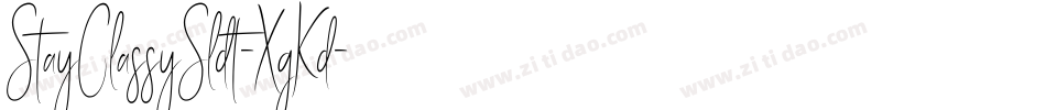 StayClassySldt-XgKd字体转换 StayClassySldt-XgKd字体转换