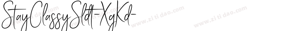 StayClassySldt-XgKd字体转换 StayClassySldt-XgKd字体转换