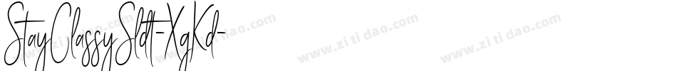 StayClassySldt-XgKd字体转换 StayClassySldt-XgKd字体转换