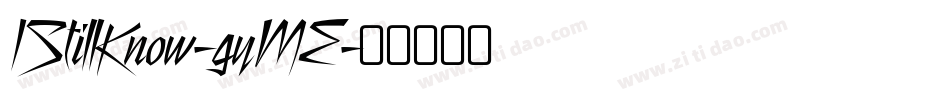 IStillKnow-gyME字体转换