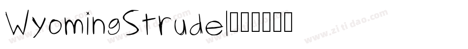 WyomingStrudel字体转换