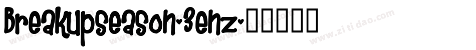 Breakupseason-3enz字体转换