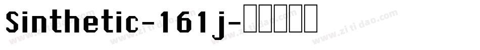 Sinthetic-161j字体转换