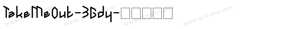 TakeMeOut-3Gdy字体转换