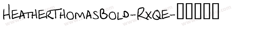 HeatherThomasBold-Rxqe字体转换