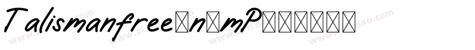 Talismanfree-n5mP字体转换