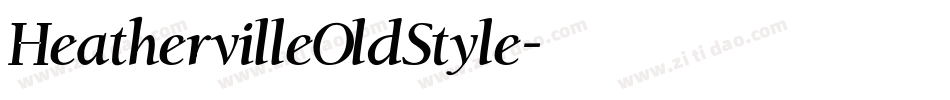 HeathervilleOldStyle字体转换