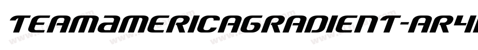 TeamAmericaGradient-aR4K字体转换 TeamAmericaGradient-aR4K字体转换