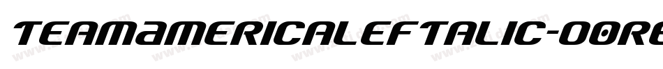 TeamAmericaLeftalic-O0R6字体转换