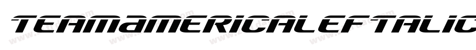 TeamAmericaLeftalic-O0R6字体转换