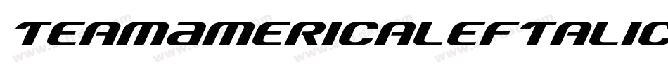 TeamAmericaLeftalic-O0R6字体转换