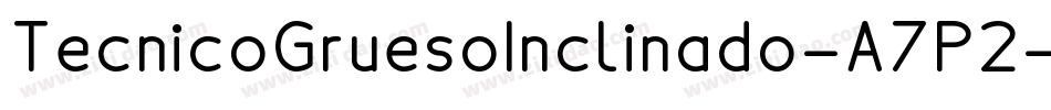 TecnicoGruesoInclinado-A7P2字体转换