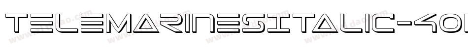 TeleMarinesItalic-4Owp字体转换