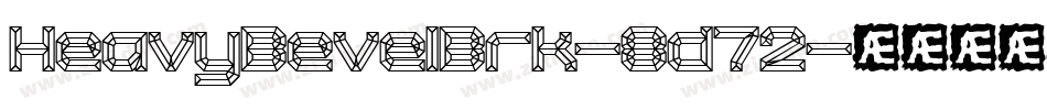 HeavyBevelBrk-8d72字体转换