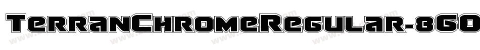 TerranChromeRegular-8GOM字体转换