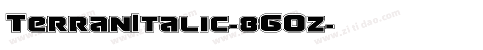 TerranItalic-8GOz字体转换