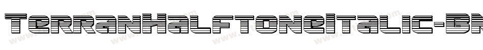 TerranHalftoneItalic-BML5字体转换