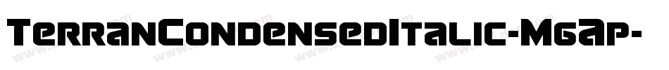 TerranCondensedItalic-MgAp字体转换 TerranCondensedItalic-MgAp字体转换
