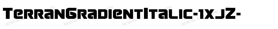 TerranGradientItalic-1xjZ字体转换