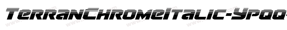 TerranChromeItalic-Ypqq字体转换