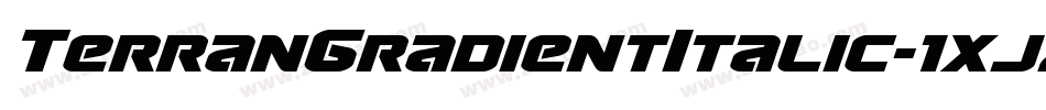 TerranGradientItalic-1xjZ字体转换