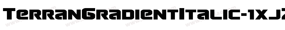 TerranGradientItalic-1xjZ字体转换