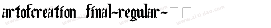 ArtOfCreation_Final-Regular字体转换