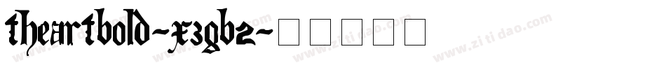 TheArtBold-X3GB2字体转换