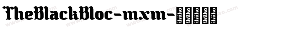 TheBlackBloc-mxm字体转换