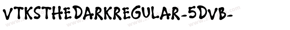 VtksTheDarkRegular-5DVB字体转换