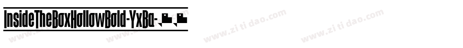 InsideTheBoxHollowBold-YxBa字体转换