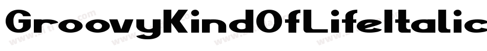 GroovyKindOfLifeItalic-dB57字体转换