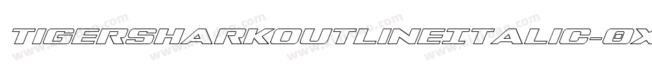TigersharkOutlineItalic-0Xqr字体转换