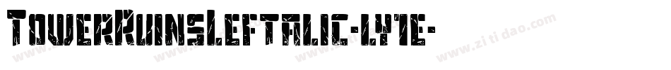 TowerRuinsLeftalic-ly1e字体转换