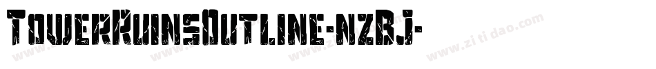TowerRuinsOutline-nzBJ字体转换