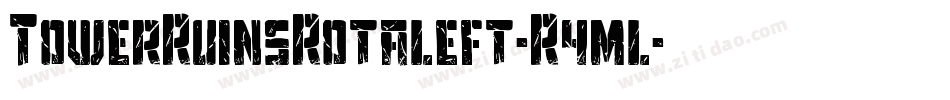 TowerRuinsRotaleft-R4ml字体转换