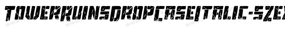 TowerRuinsDropCaseItalic-5Zex字体转换