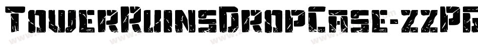 TowerRuinsDropCase-zzPG字体转换
