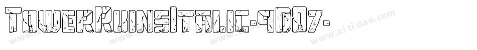 TowerRuinsItalic-9DO7字体转换