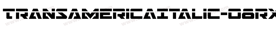 TransAmericaItalic-o8rx字体转换 TransAmericaItalic-o8rx字体转换