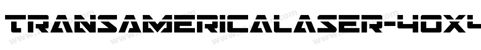 TransAmericaLaser-40X4字体转换