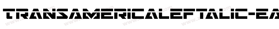 TransAmericaLeftalic-eAxp字体转换 TransAmericaLeftalic-eAxp字体转换