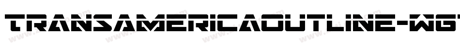 TransAmericaOutline-Wg1Y字体转换 TransAmericaOutline-Wg1Y字体转换