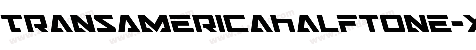 TransAmericaHalftone-XoBG字体转换