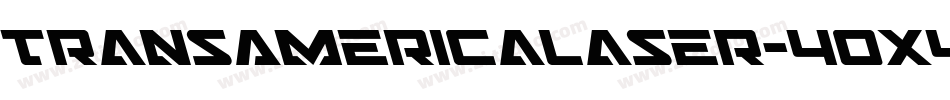 TransAmericaLaser-40X4字体转换