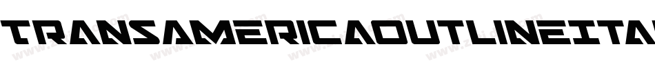 TransAmericaOutlineItalic-a30E字体转换