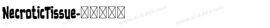 NecroticTissue字体转换