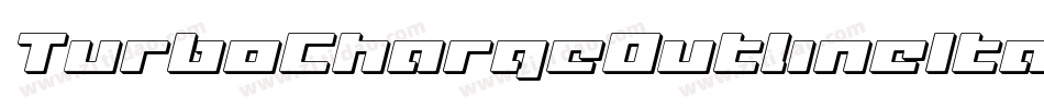 TurboChargeOutlineItalic-YpA4字体转换