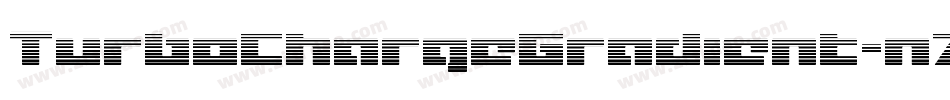 TurboChargeGradient-n7n0字体转换 TurboChargeGradient-n7n0字体转换